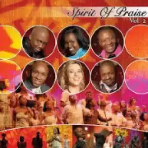 Spirit of Praise - Ke Rata Jeso